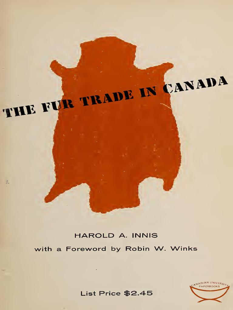 Harold A. Innis With A Foreword by Robin W. Winks: Paperbooks 'J4 | PDF ...