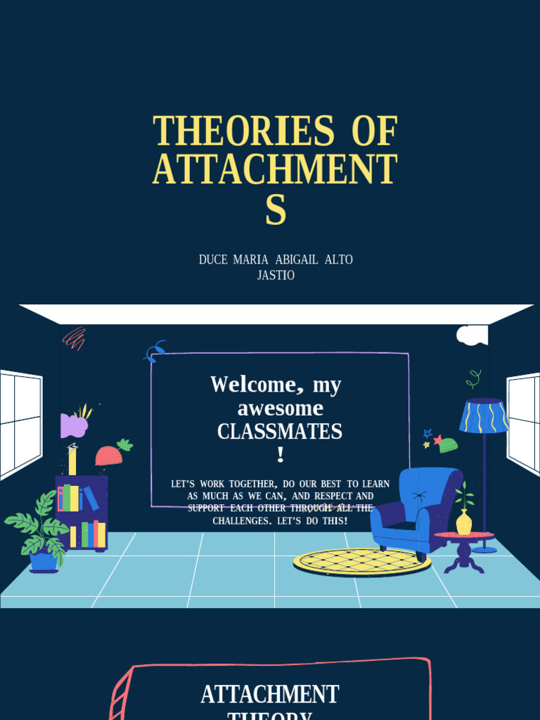 THEORIES OF ATTACHMENTS (1) | PDF | Attachment Theory | Developmental ...