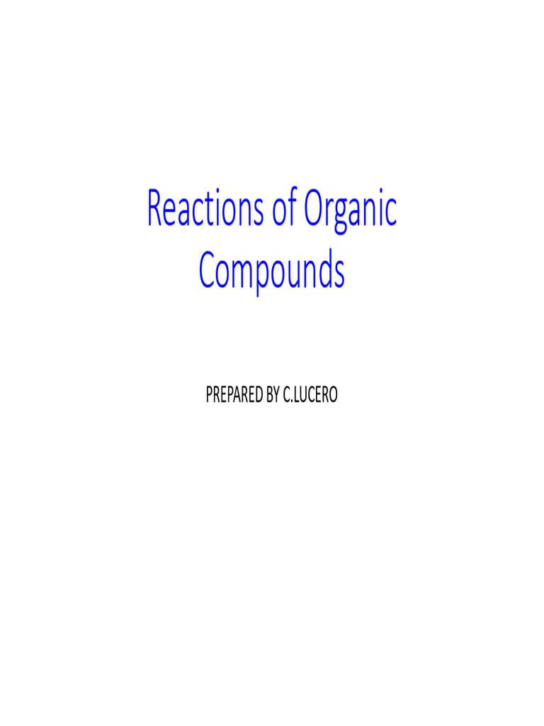 Reactions of Organic Compounds | PDF | Alkene | Alkane