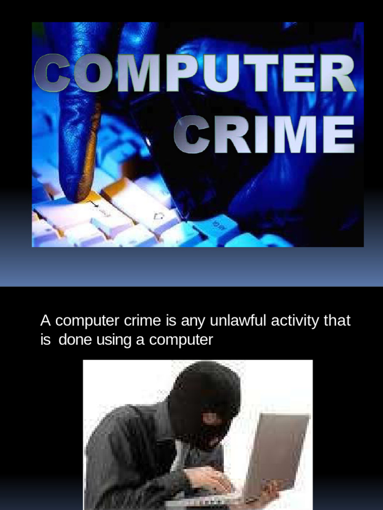 Unit-1-4.the Role of Computers in Crime | PDF | Malware | Computer Virus