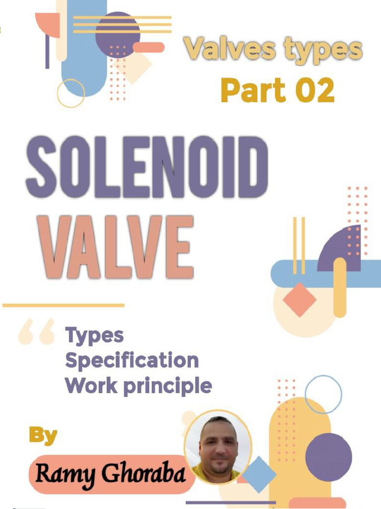 Valves types part - 2 by Engr. Ramy Ghoraba | PDF