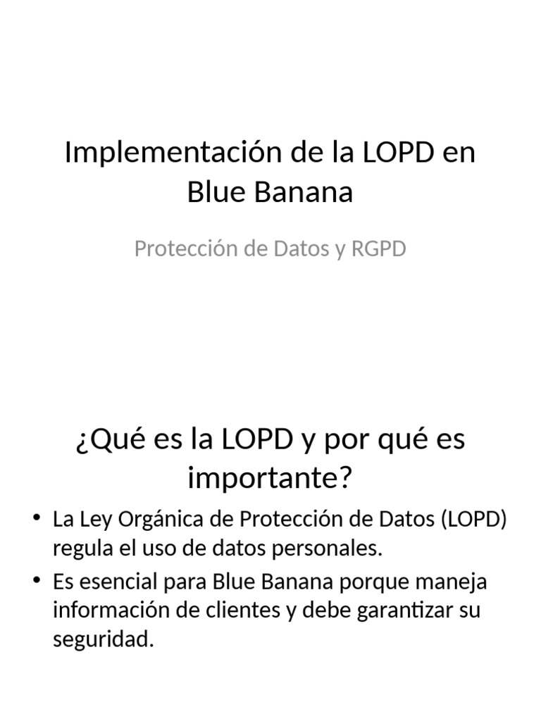 LOPD y RGPD en Blue Banana: Guía de Implementación | PDF