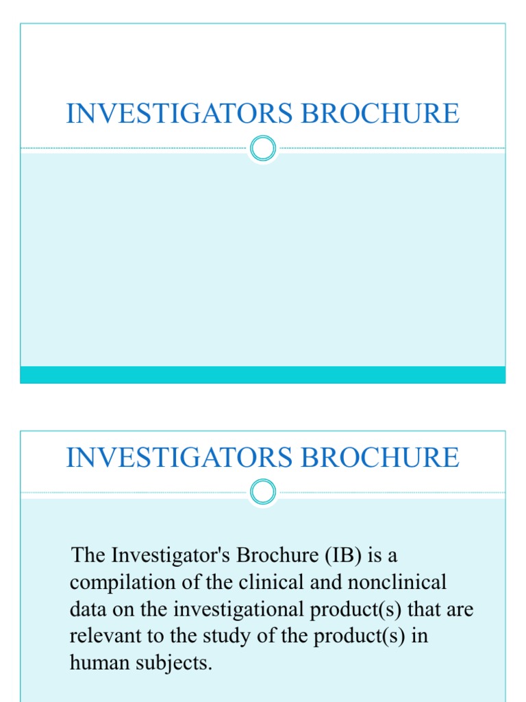 Purpose of Investigator's Brochure | PDF | Pharmacology | Pharmacokinetics