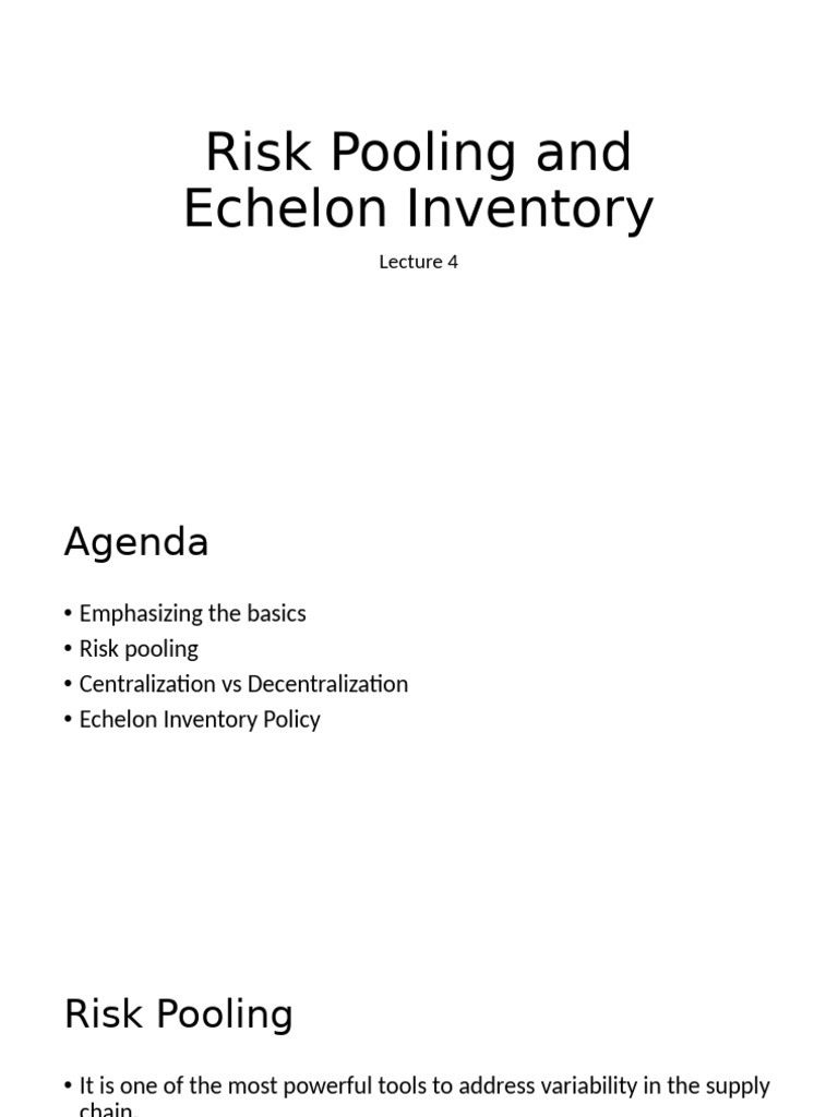 Risk Pooling and Echelon Inventory Insights | PDF | Inventory | Risk