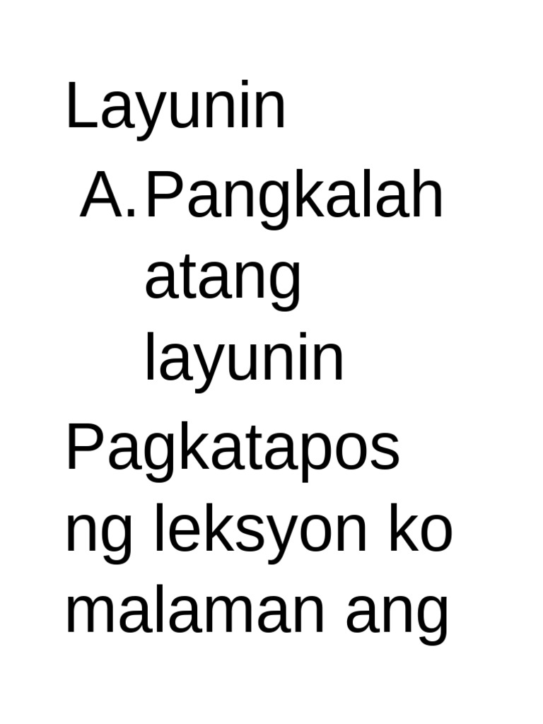 Layunin A.Pangkalah Atang Layunin Pagkatapos NG Leksyon Ko Malaman Ang ...