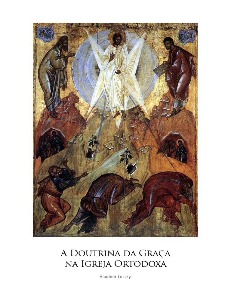 Doutrina da Graça na Igreja Ortodoxa | PDF | Graça no cristianismo | Deus