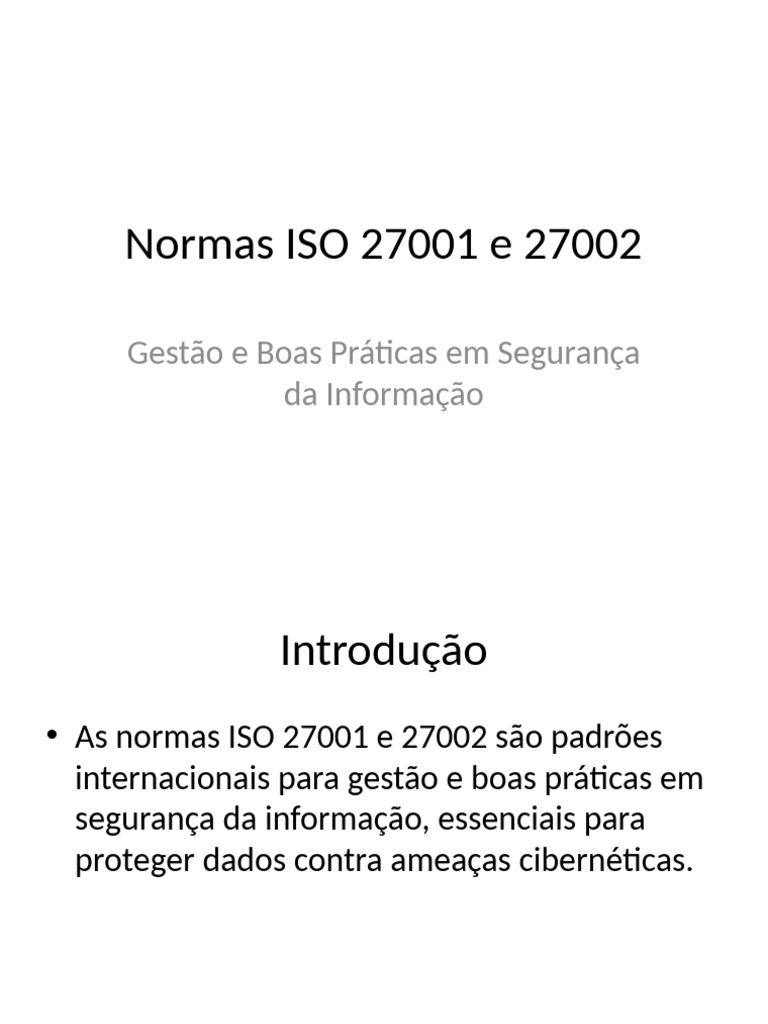 Normas ISO 27001 e 27002 em Segurança da Informação | PDF