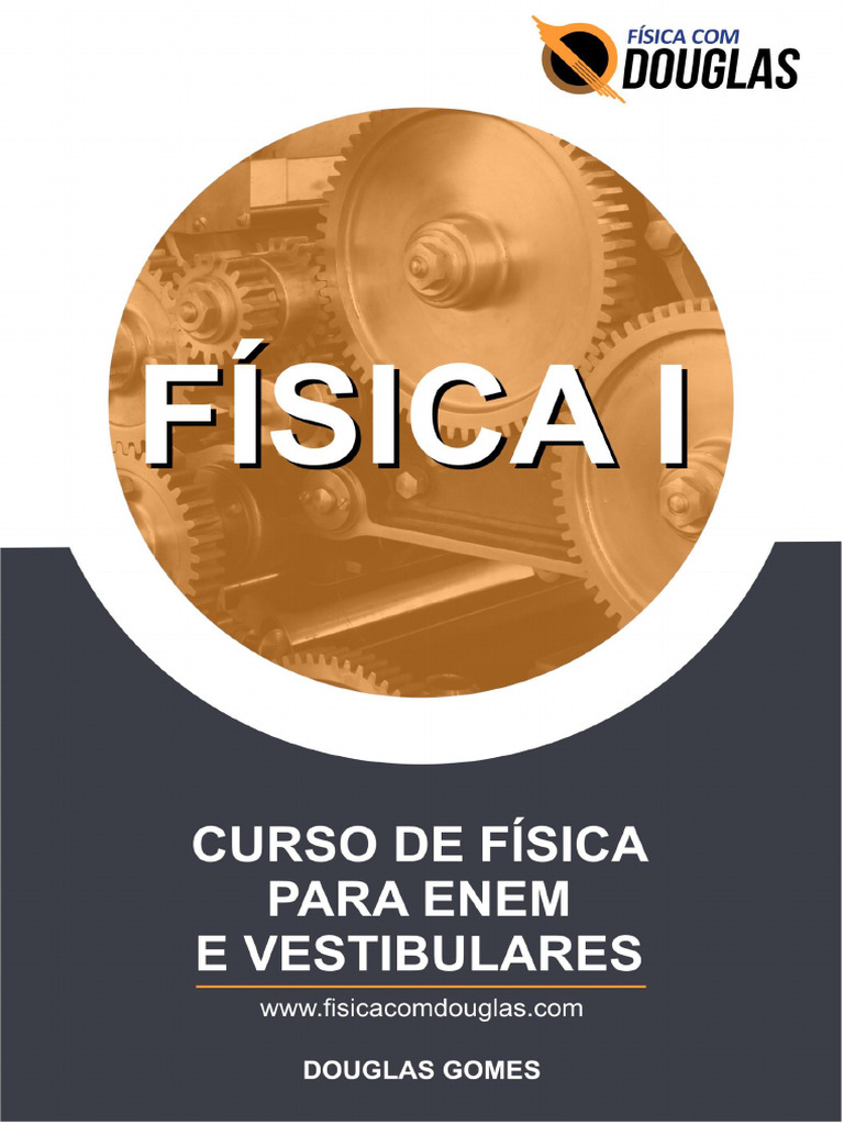 Apostila de F%C3%ADsica I edi%C3%A7%C3%A3o 2025 ccmbr 2o ano | PDF ...