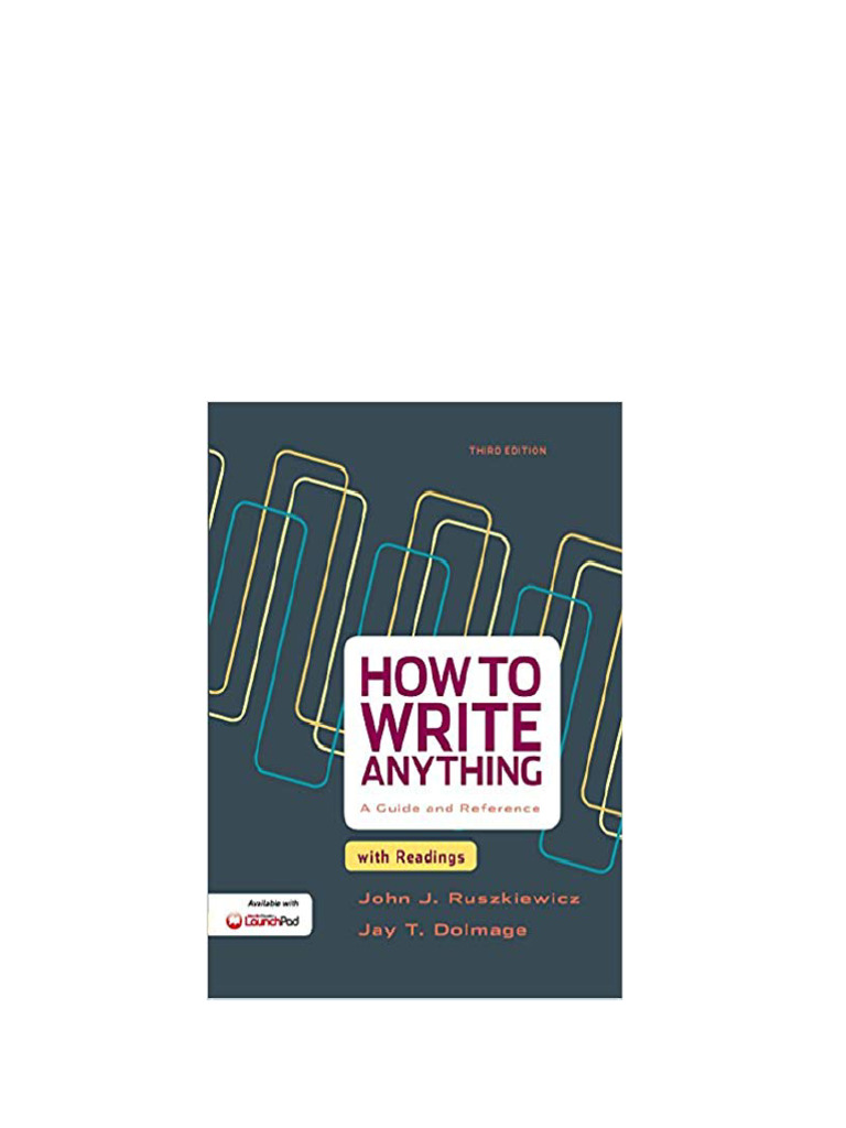 (Ebook PDF) How To Write Anything: A Guide and Reference With Readings ...
