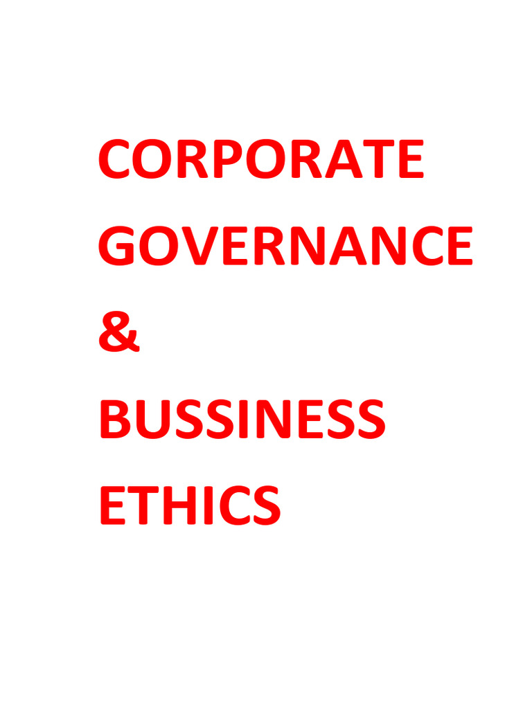 Corporate Governance and Business Ethics | PDF | Corporate Governance ...