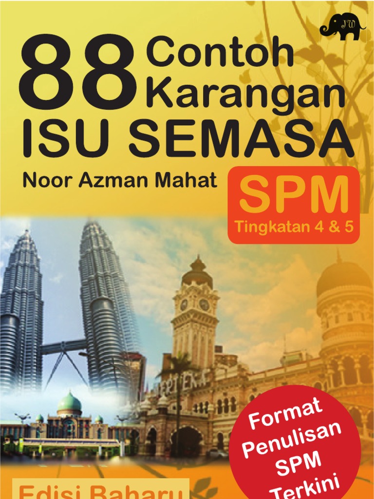 88 Contoh Karangan Isu Semasa SPM