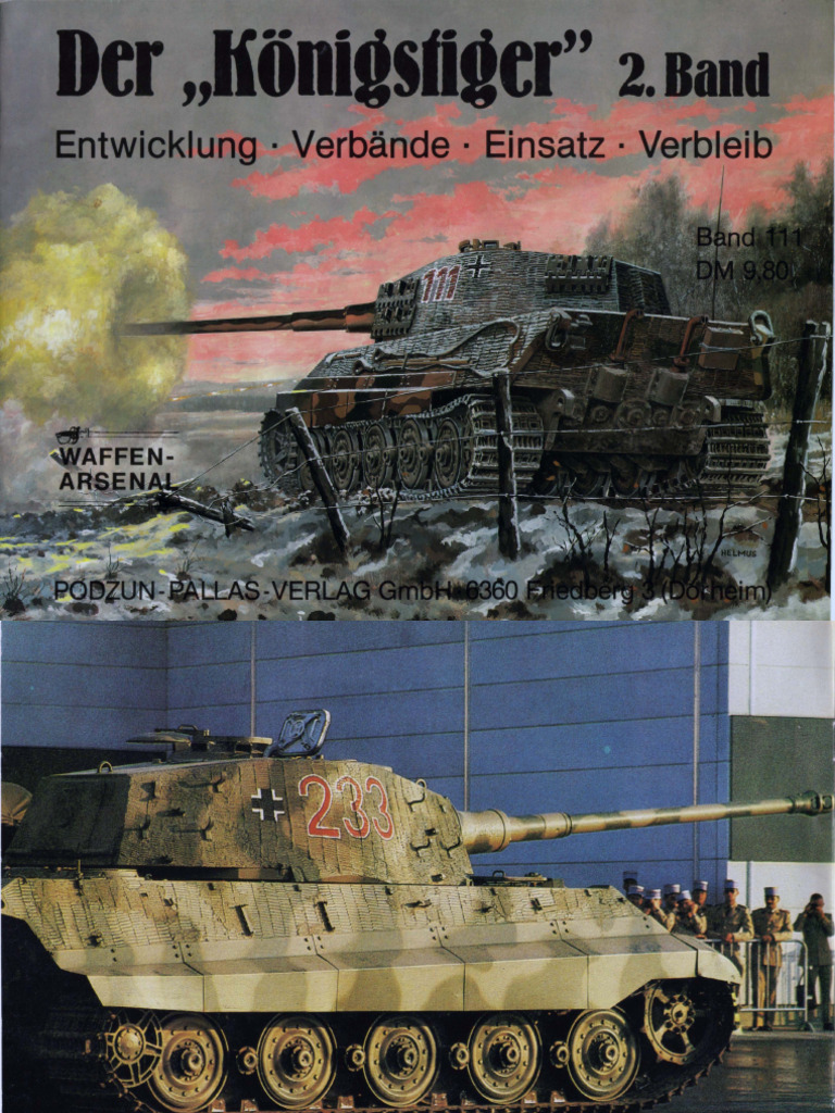 Der Konigstiger Im Visier Ungezahmter Stahl Der Pzkpfw Vi Tiger Iifeed