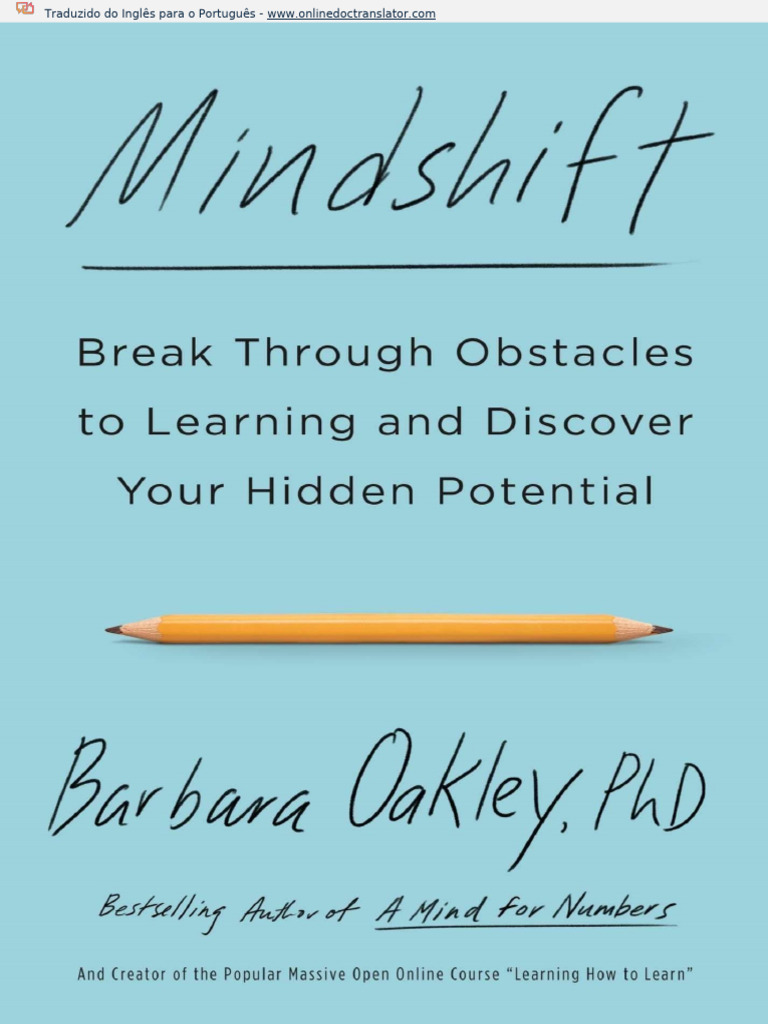 Mindshift - Break Through Obstacles To Learning and Discover Your ...