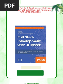 (eBook PDF) Full Stack Development with JHipster: Build modern web applications and microservices with Spring and Angularpdf download