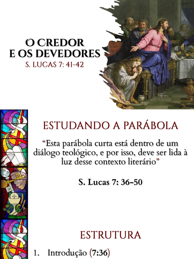 O Credor e Os Dois Devedores (LC 7. 36-50) | PDF