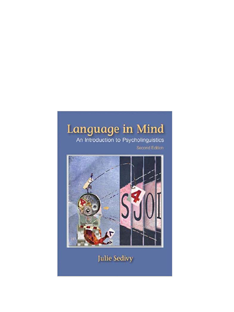 Ebook PDF) Language in Mind: An Introduction To Psycholinguistics