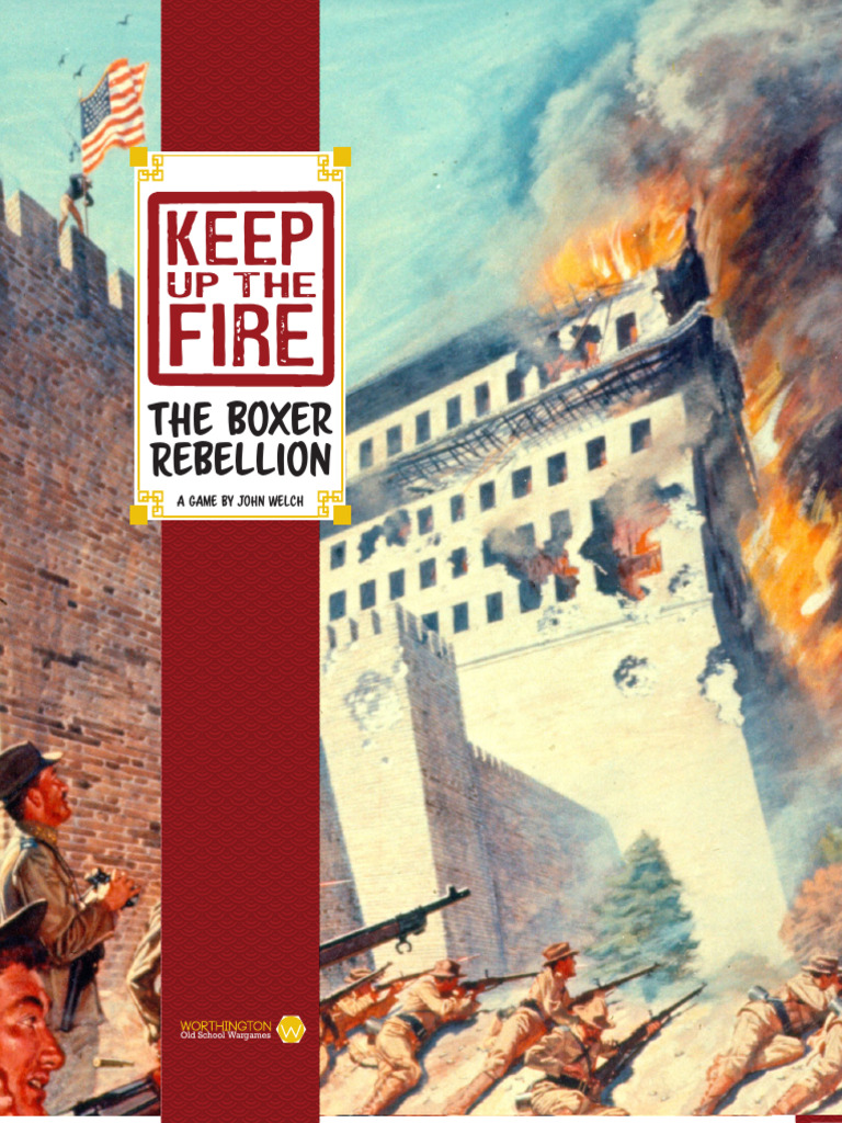 Keep Up The Fire! Game Overview | PDF | Siege | Warfare