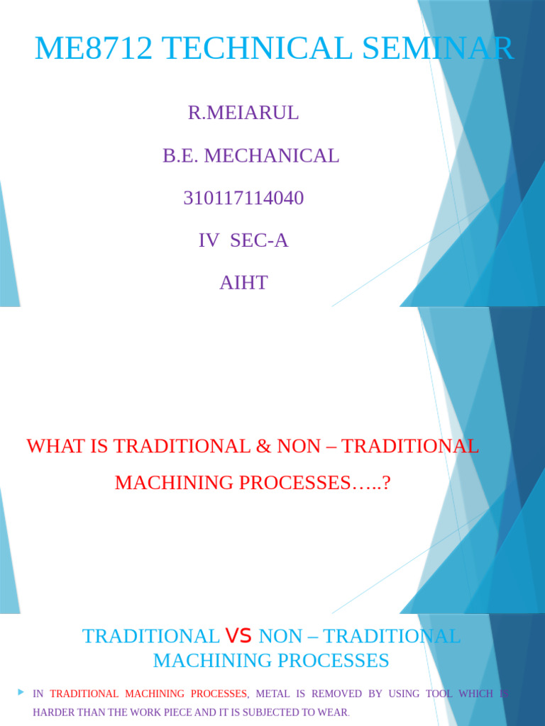 Traditional vs Non-Traditional Machining | PDF | Machining | Abrasive