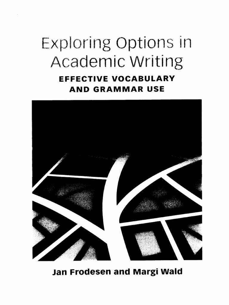 Exploring Options in Academic Writing | PDF | Verb | Vocabulary