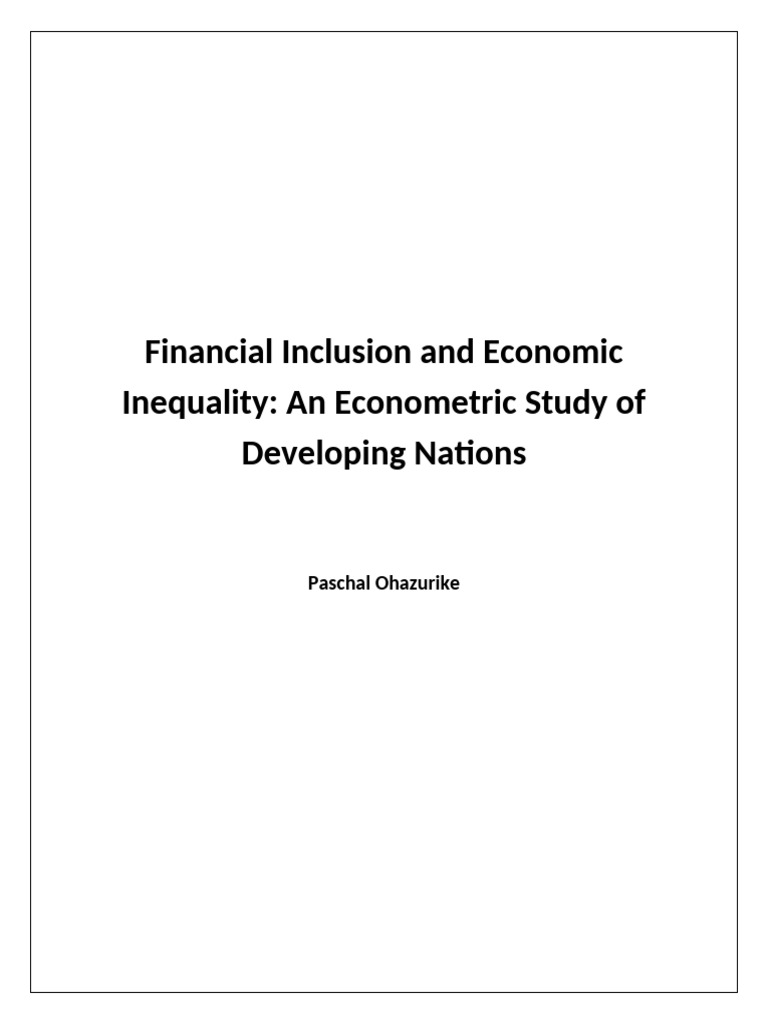 Financial Inclusion and Economic Inequality - An Econometric Study of ...