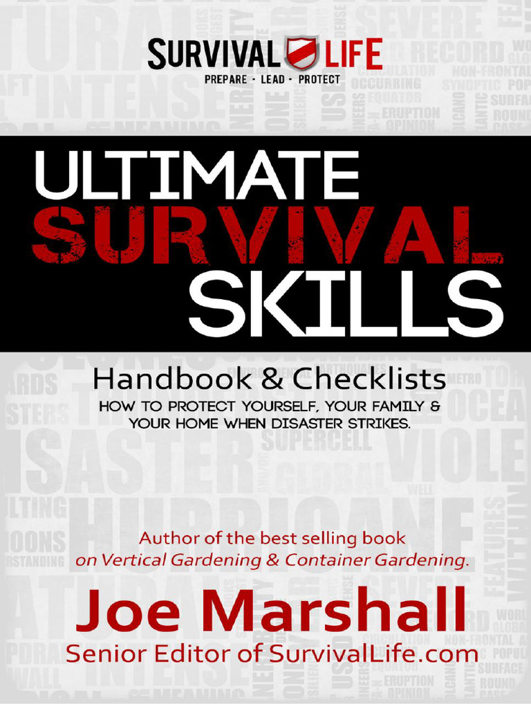 Ultimate Survival Skills How To Protect Yourself, Your Family & Your(00)