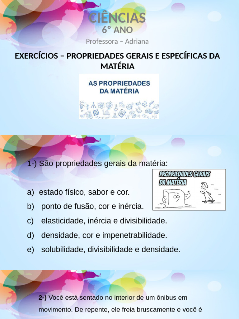 Exercícios Propriedades Gerais e Especificas Da Materia | PDF | Matéria ...