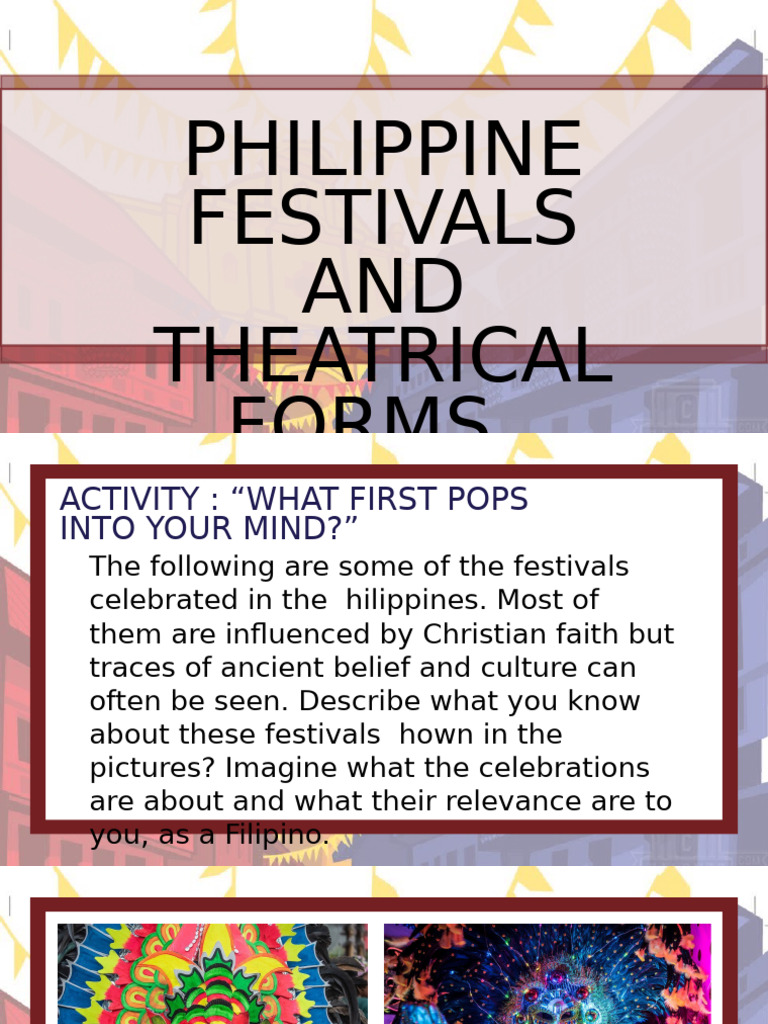 2.ARTS-Philippine Festivals and Theatrical Forms | PDF | Festival | Theatre