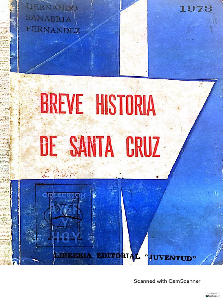 Breve Historia de Santa Cruz | PDF