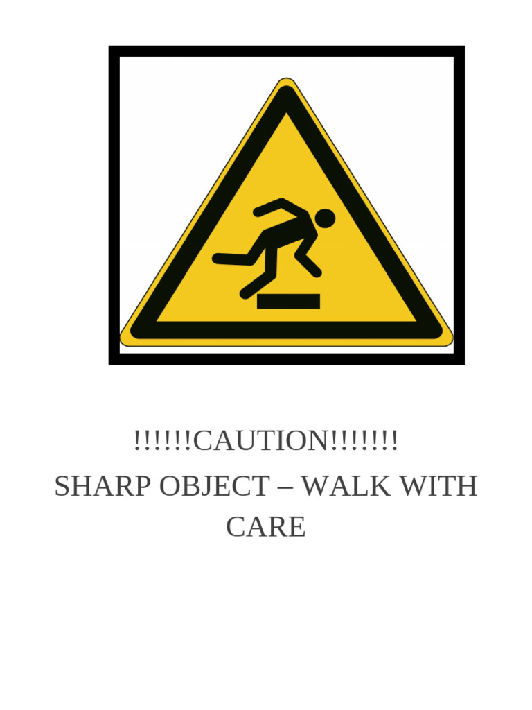 Caution Sharp Object - Walk With Care | PDF