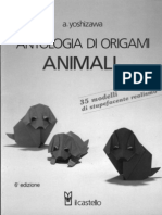 Yoshizawa Akira - Antologia Di Origami Animali. 35 Modeli Di Stupefacente Realismo (6ed) (It)
