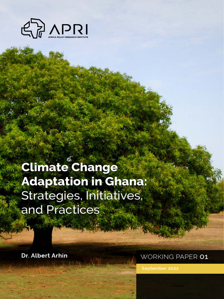 Climate Change Adaptation in Ghana Strategies Initiatives and Practices ...