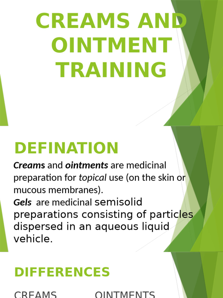 CREAMS AND OINTMENT TRAINING-powerpoint | PDF | Topical Medication ...