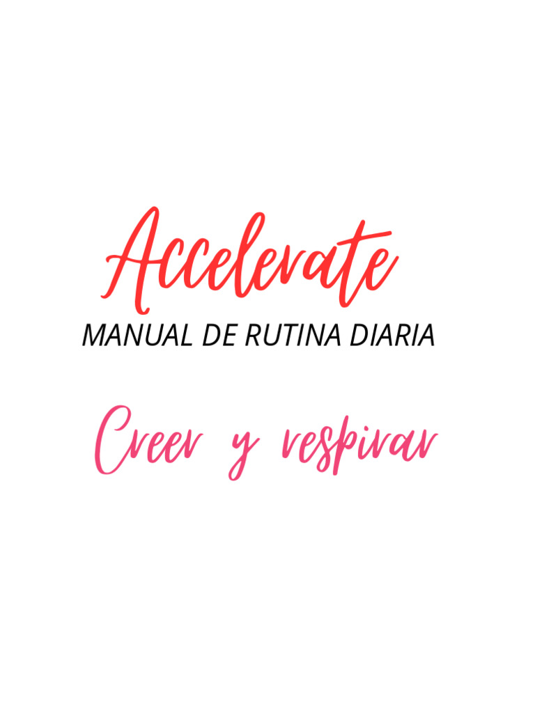 ACCELERATE-Daily-Routine-Handbook - PDF 20240309 172153 0000 | PDF ...