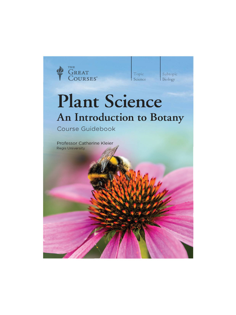 Kleier C. Plant Science. An Introduction To Botany (Course Guidebook ...