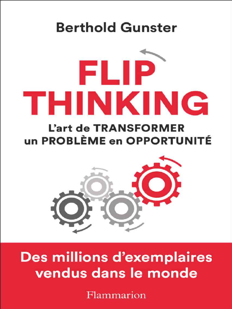 Flip Thinking : Transformez vos problèmes | PDF | Acteur | Douleur