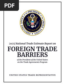 U.S. 2025 National Trade Estimate Report on FOREIGN TRADE BARRIERS
