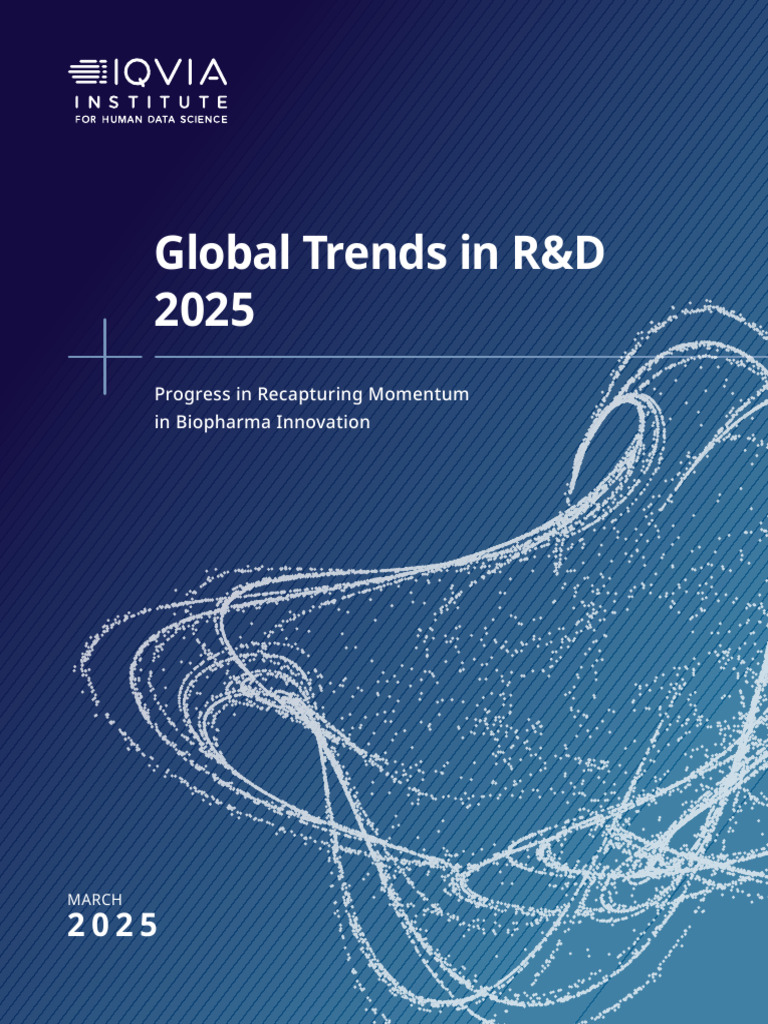 Nana Iqvia Institute Rd Trends 2025 Forweb | PDF | Clinical Trial
