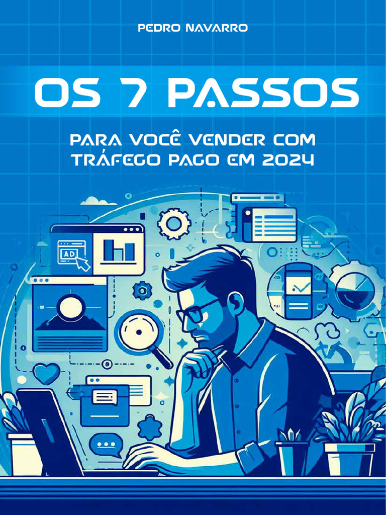eBook+7+Passos+Para+Vender+Com+Trafego+Pago+Em+2024 | PDF | Publicidade ...