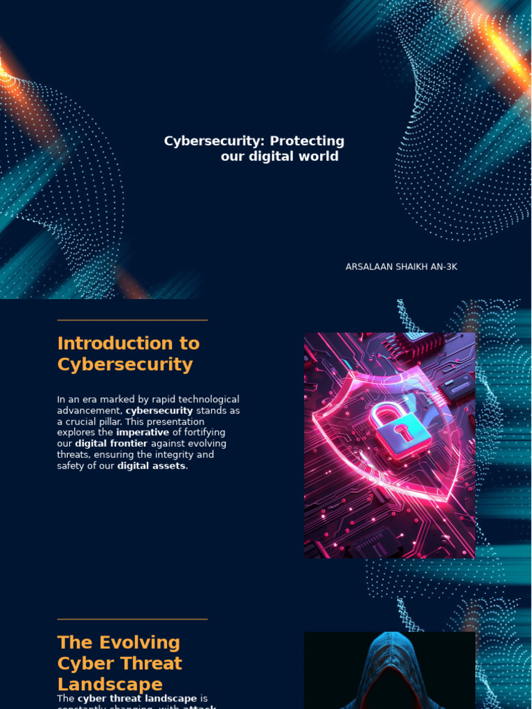 Cybersecurity: Protecting Our Digital World: Arsalaan Shaikh An-3K | PDF