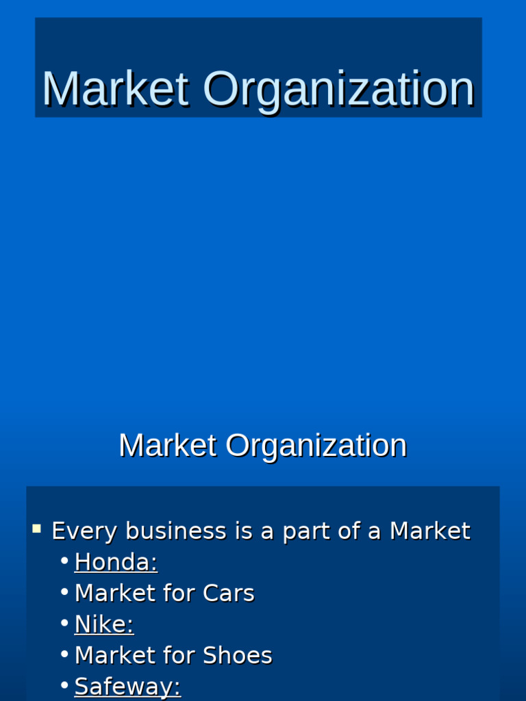 Market Organization | PDF | Monopoly | Oligopoly