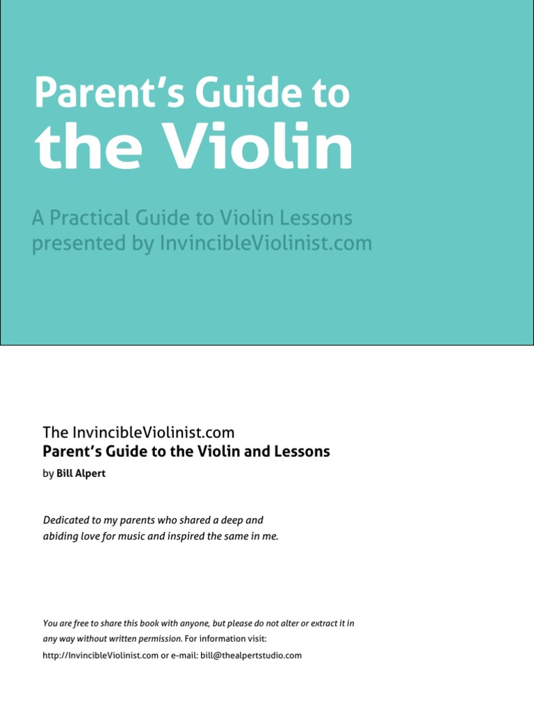 The Invincible Violinist Parents Guide To Violin and Violin Lessons