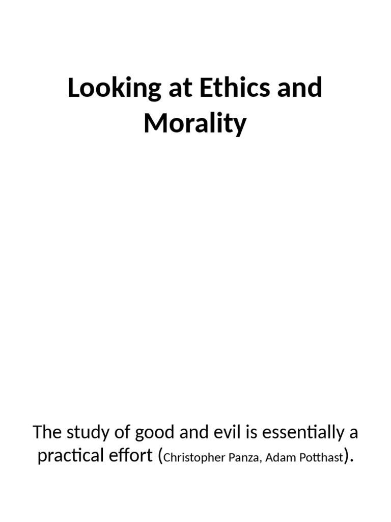 Looking at Ethics and Morality | PDF | Immanuel Kant | Virtue