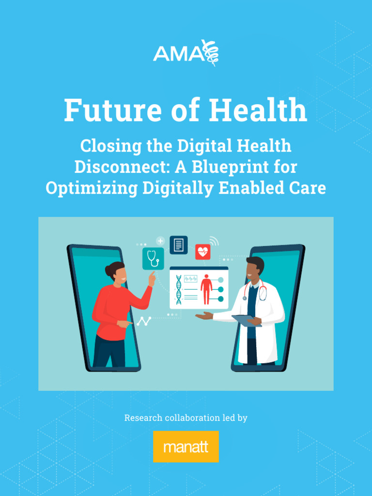Future of Health Closing The Digital Health Disconnect 1709206605 | PDF ...