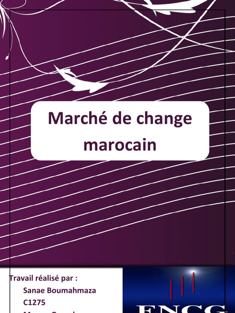 Marché des Changes au Maroc : Spécificités et Convertibilité du Dirham ...