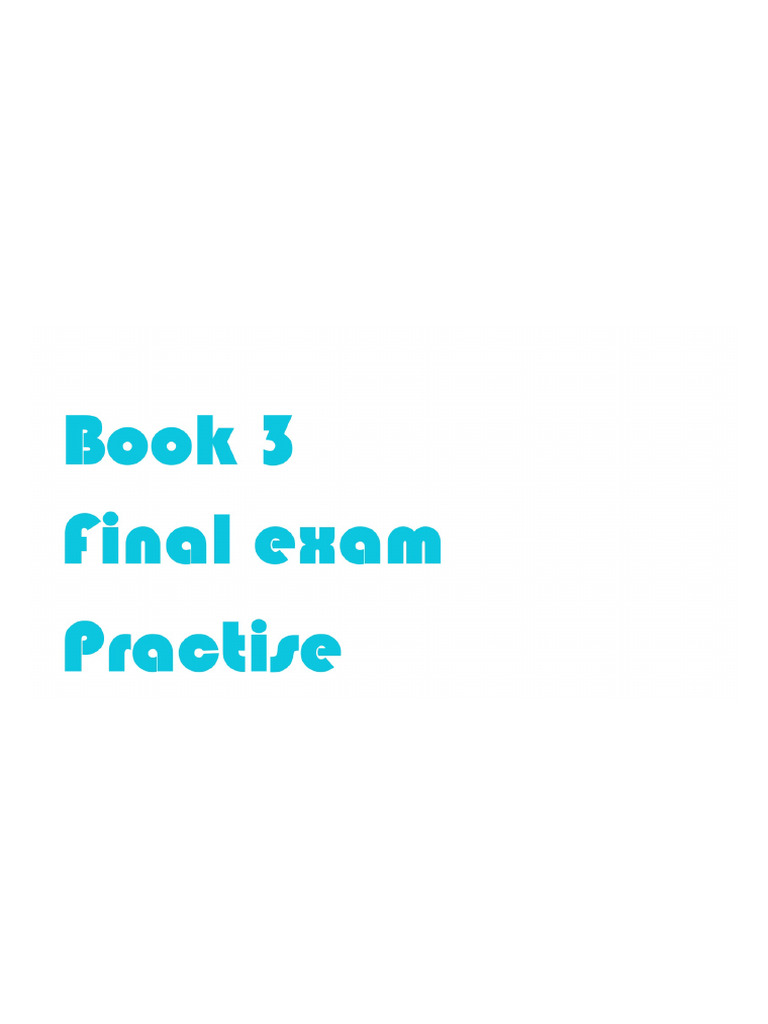 Book 3 Final Practice Exam 2 | PDF