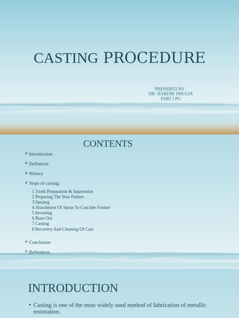 Steps in Dental Casting Procedure | PDF | Casting | Dental Material