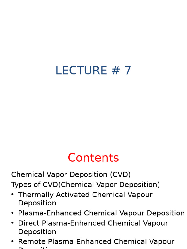 Chemical Vapor Deposition - Lecture 7 | PDF | Chemical Vapor Deposition ...