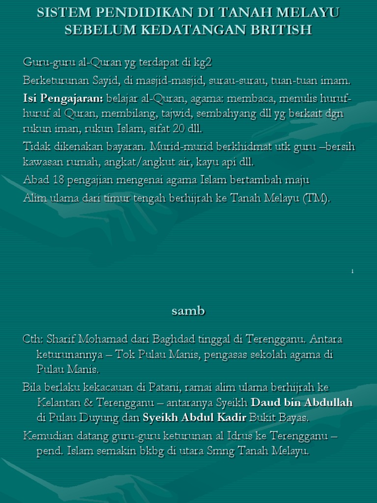 1.sistem Pendidikan Di Tanah Melayu Sebelum Kedatangan British 