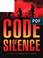 Code of Silence: Living A Lie Comes With A Price by Tim Shoemaker