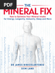 The Mineral Fix - How to Optimize Your Mineral Intake for Energy, Longevity, Immunity, Sleep and More